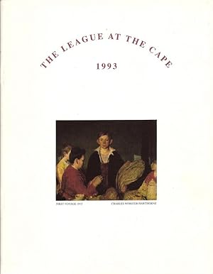 Image du vendeur pour The League at the Cape 1993. An Historical Exhibition Sponsored by the Art Students League and the Provincetown Art Association and Museum August 14, 1993 to September 20, 1993. mis en vente par Charles Lewis Best Booksellers