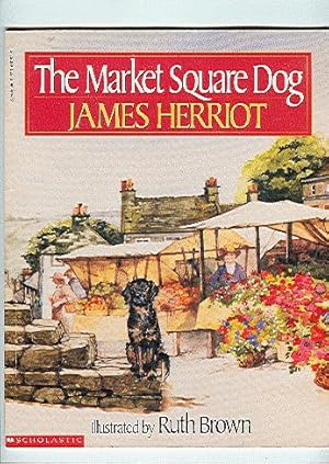 Imagen del vendedor de THE MARKET SQUARE DOG a la venta por ODDS & ENDS BOOKS
