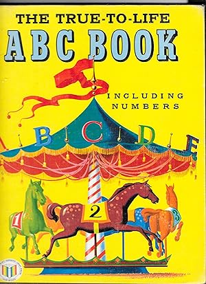 The True-To-Life Abc Book Including Numbers