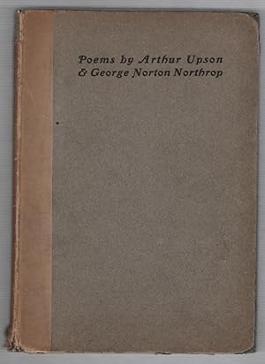 Image du vendeur pour Poems By Arthur Upson and George Norton Northrop mis en vente par Recycled Books & Music