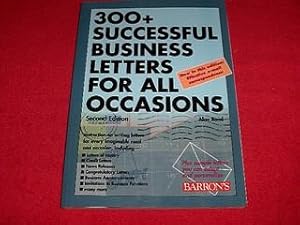 300+ Successful Business Letters for All Occasions [Second Edition]