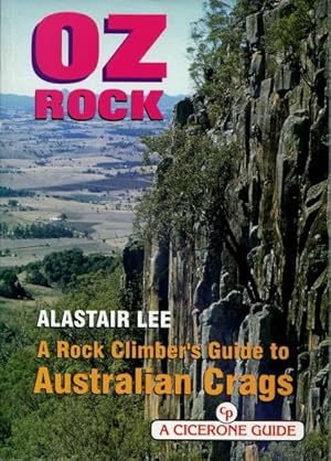 Oz Rock - A Rock Climbers Guide to Australian Craggs