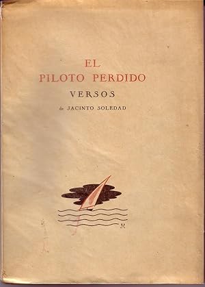 Bild des Verkufers fr EL PILOTO PERDIDO. Versos zum Verkauf von La Bodega Literaria
