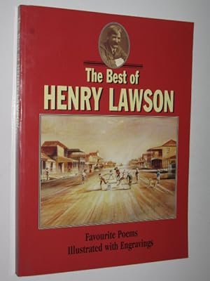 Seller image for The Best of Henry Lawson : Favourite Poems Illustrated with Engravings for sale by Manyhills Books