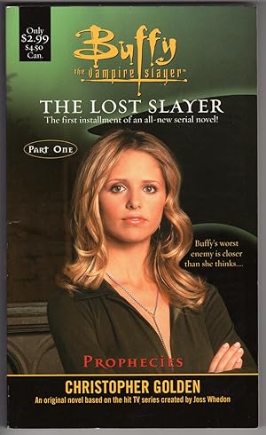 Imagen del vendedor de The Lost Slayer: Prophecies (Buffy the Vampire Slayer a la venta por Mirror Image Book
