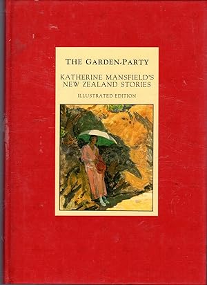 Image du vendeur pour Garden Party: Katherine Mansfield's New Zealand Stories mis en vente par Dorley House Books, Inc.