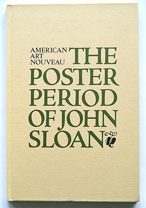 American Art Nouveau: The Poster Period of John Sloan