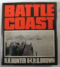 Battle Coast; An Illustrated History of D-Day, the Sixth of June, 1944,