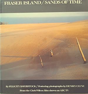 Bild des Verkufers fr Fraser Island - Sands of Time zum Verkauf von Banfield House Booksellers