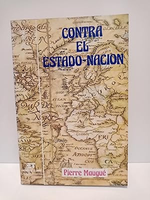 Seller image for Contra el Estado-Nacin for sale by Librera Miguel Miranda