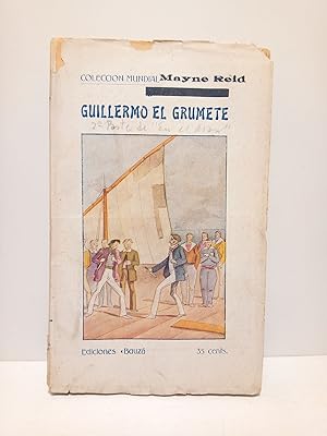 Seller image for Guillermo el grumete. (Segunda parte de En el Mar!) for sale by Librera Miguel Miranda