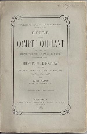 ETUDE SUR LE COMPTE COURANT. Précédée d'une Dissertation sur les banquiers à Rome.