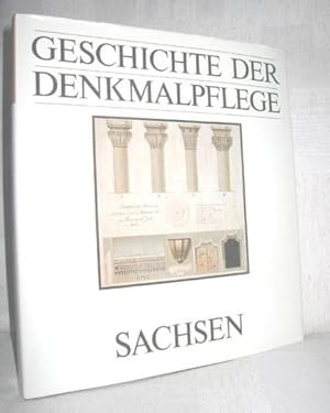 Geschichte der Denkmalpflege Sachsen (Von den Anfängen bis zum Neubeginn 1945)