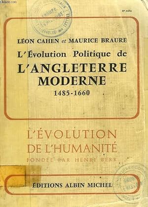 Image du vendeur pour L'EVOLUTION POLITIQUIE DE L'ANGLETERRE MODERNE 1485-1660. mis en vente par Le-Livre
