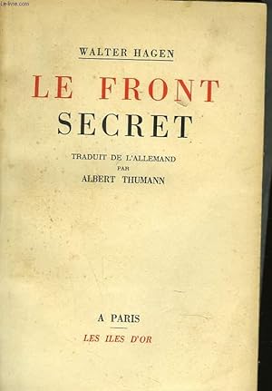 Bild des Verkufers fr LE FRONT SECRET zum Verkauf von Le-Livre