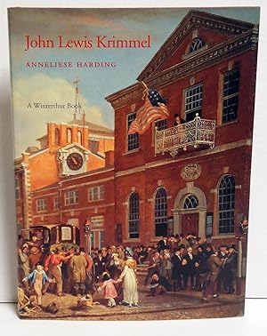 John Lewis Krimmel: Genre Artist of the Early Republic