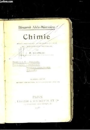 Seller image for RESUME AIDE-MEMOIRE CHIMIE REDIGEE CONFORMEMENT AUX PROGRAMMES OFFICIELS DE L'ENSEIGNEMENT SECONDAIRE. PREMIERES C ET D PHILOSOPHIE. BACCALAUREATS: LATIN-SCIENCES. SCIENCES-LANGUES VIVANTES. PHILOSOPHIE. TROISIEME EDITION. for sale by Le-Livre