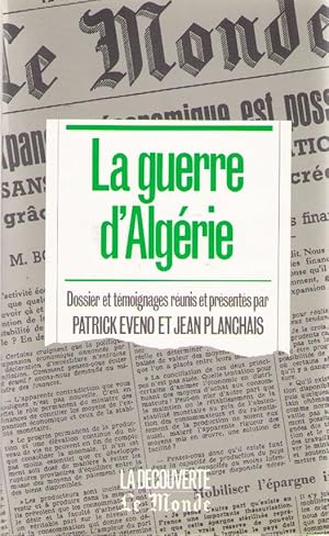 Image du vendeur pour La Guerre d'Algerie mis en vente par dansmongarage