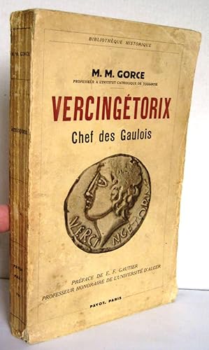 Vercingétorix , Chef des Gaulois