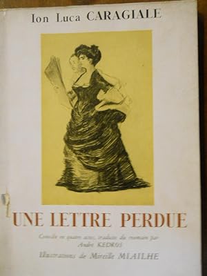 UNE LETTRE PERDUE. Comedie en quatre actes, traduite du romain par André Kedros.