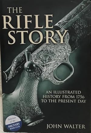 The Rifle Story