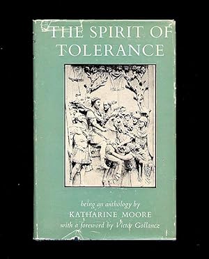Seller image for The Spirit of Tolerance; Anthology for sale by Little Stour Books PBFA Member