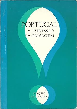 PORTUGAL A EXPRESSÃO DA PAISAGEM