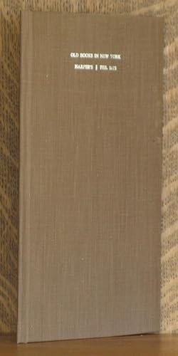 OLD BOOKS IN NEW YORK ~ HARPER'S MAGAZINE, FEBRUARY 1872 Vol. XLIV. No. 261-25