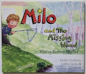 Milo and the Missing Wand: Making Bedtime Magical