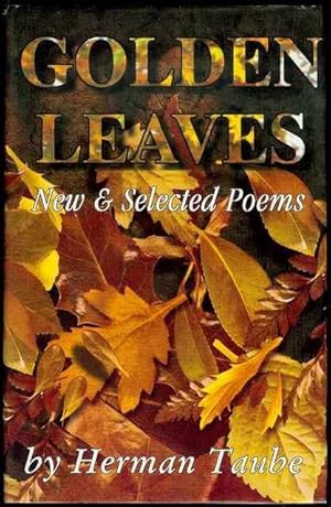 Image du vendeur pour Golden Leaves: New & Selected Poems mis en vente par Bookmarc's