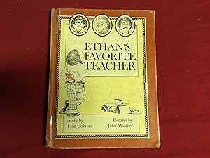 Imagen del vendedor de ETHAN'S FAVORITE TEACHER a la venta por Betty Mittendorf /Tiffany Power BKSLINEN