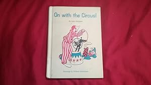 Seller image for ON WITH THE CIRCUS! for sale by Betty Mittendorf /Tiffany Power BKSLINEN