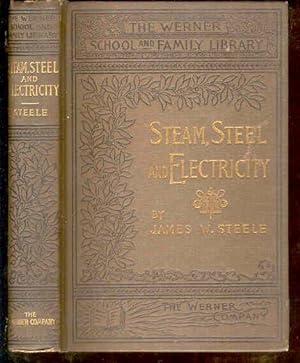 Imagen del vendedor de Steam, Steel and Electricity. The Werner School and Family Library. a la venta por Peter Keisogloff Rare Books, Inc.