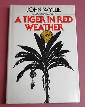 Seller image for A Tiger in Red Weather (Unread 1st) for sale by Squid Ink Books
