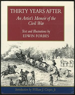 Imagen del vendedor de Thirty Years After: An Artist's Memoir of the Civil War a la venta por Between the Covers-Rare Books, Inc. ABAA