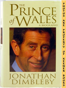 Seller image for The Prince Of Wales : A Biography for sale by Keener Books (Member IOBA)