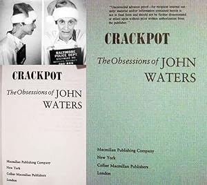 Seller image for Crackpot / The Obsessions Of John Waters [ ADVANCE UNCORRECTED PROOF ] for sale by Watermark West Rare Books