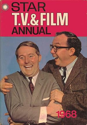 Imagen del vendedor de Star T.V. & Film Annual 1968. Front cover: Morecambe and Wise. Inside Tom Jones; Batman; Jean Shrimpton, James Bond You Only Live Twice, Public Eye, Girl from UNCLE, Dr Doolittle a la venta por SAVERY BOOKS