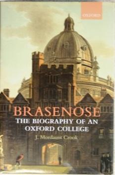 Brasenose: The biography of an Oxford College