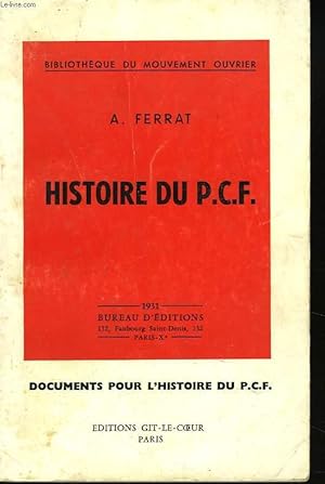 Bild des Verkufers fr HISTOIRE DU P.C.F. zum Verkauf von Le-Livre
