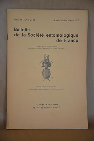 Bild des Verkufers fr Bulletin De La socit Entomologique De france, Tome 77; n 9 et 10, Novembre-dcembre 1972 zum Verkauf von Librairie Raimbeau