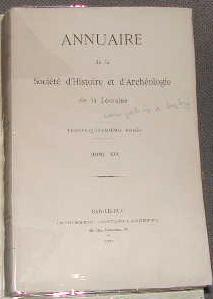Annuaire de la société d'histoire et d'archéologie de la lorraine ? 34ème année. Tome XXX.