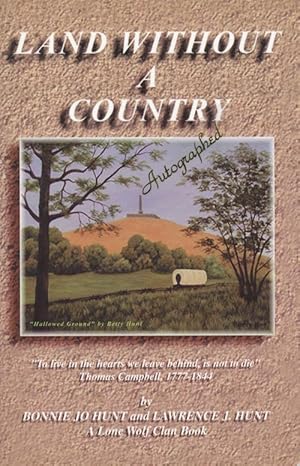 Imagen del vendedor de Land Without a Country It Was a Great Land Coveted by Many but Held by None, Who Would Have the Courage to Claim it As Theirs? a la venta por Good Books In The Woods