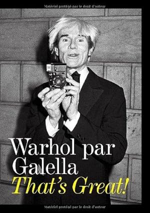 THAT'S GREAT ! WARHOL PAR GALELLA