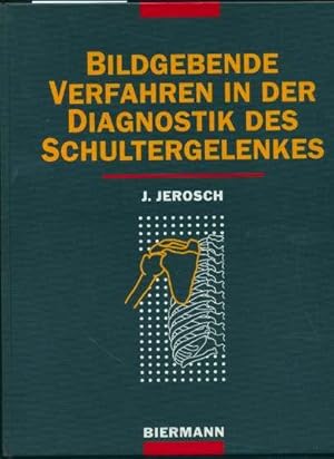 Imagen del vendedor de Bildgebende Verfahren in der Diagnostik des Schultergelenkes a la venta por Antiquariat Hoffmann