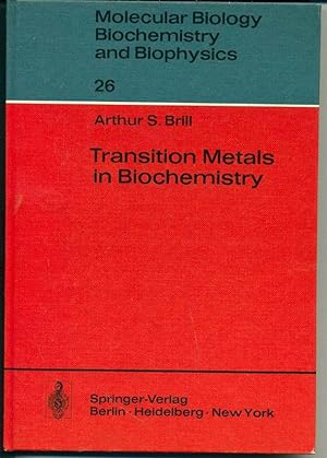Transition Metals in Biochemistry (Molecular Biology Biochemstry and Biophysics 26)