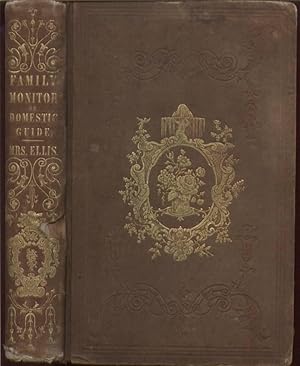 The Family Monitor and Domestic Guide: Women of England; Daughters of England; Wives of England; ...