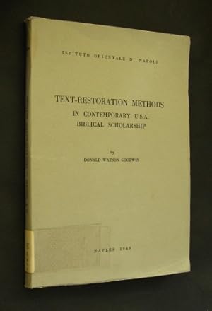 Bild des Verkufers fr Text-Restoration Methods in contemporary U.S.A. Biblical Scholarship, by Donald Watson Goodwin (= Pubblicazioni del Seminario di Semitistica, a cura di Giovanni Garbini. Ricerche V). zum Verkauf von Antiquariat Kretzer