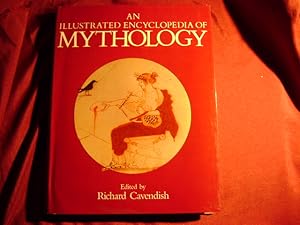 Image du vendeur pour An Illustrated Encyclopedia of Mythology. mis en vente par BookMine
