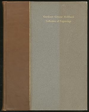 Seller image for Catalog of the Gardiner Greene Hubbard Collection of Engravings for sale by Between the Covers-Rare Books, Inc. ABAA
